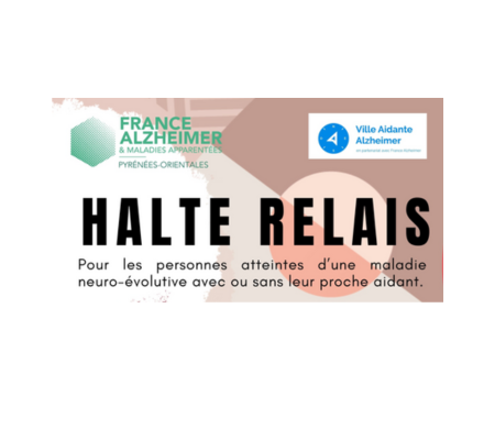 FRANCE ALZHEIMER - Service " Halte relais "  8 et 20 novembre 2023