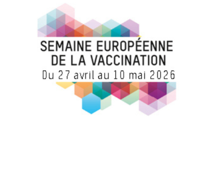 Semaine Européenne de la Vaccination (SEV)       du 27 avril au 10 mai 2026